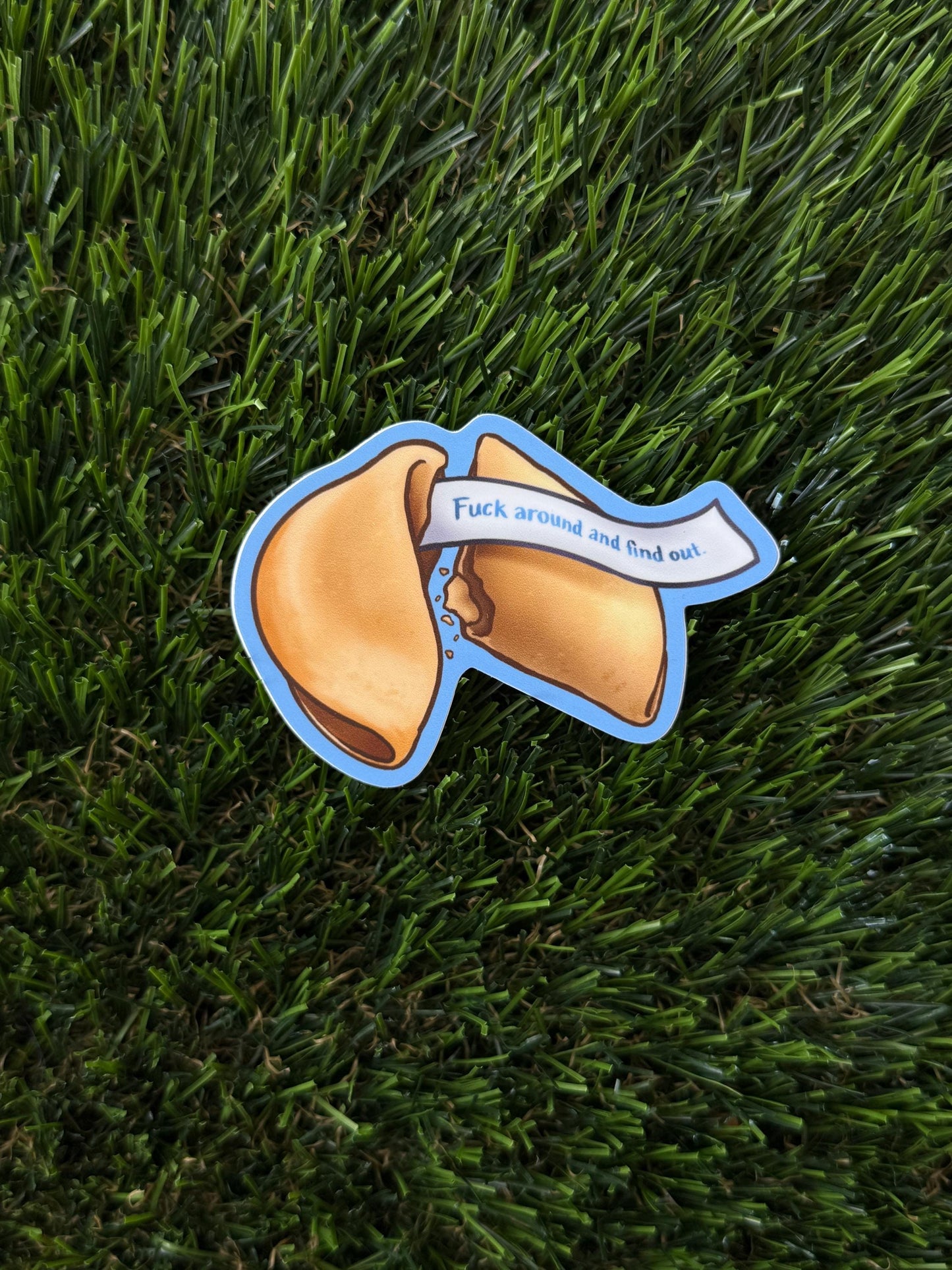 F*ck Around and Find Out Fortune Cookie Sticker